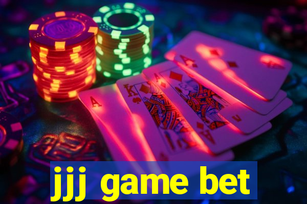 jjj game bet